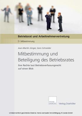 Jünger / Gebel / Dashöfer | Mitbestimmung und Beteiligung des Betriebsrates | E-Book | sack.de