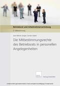 Jünger / Gebel / Dashöfer |  Die Mitbestimmungsrechte des Betriebsrats in personellen Angelegenheiten | eBook | Sack Fachmedien
