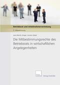 Jünger / Gebel / Dashöfer |  Die Mitbestimmungsrechte des Betriebsrats in wirtschaftlichen Angelegenheiten | eBook | Sack Fachmedien