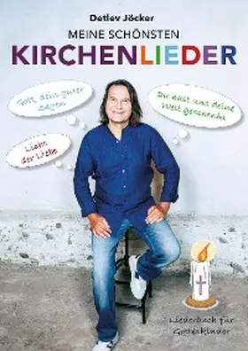 Jöcker |  Detlev Jöcker: Meine schönsten Kirchenlieder von Detlev Jöcker | eBook | Sack Fachmedien