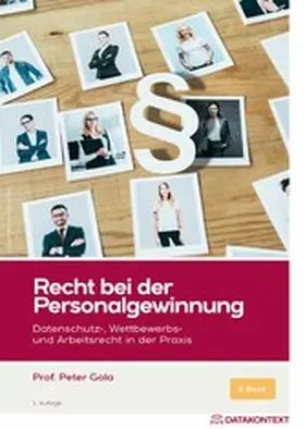 Gola |  Recht bei der Personalgewinnung, ePub | eBook | Sack Fachmedien