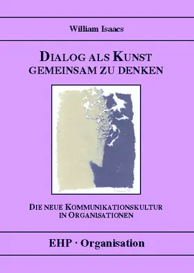 Isaacs |  Dialog als Kunst gemeinsam zu denken | eBook | Sack Fachmedien