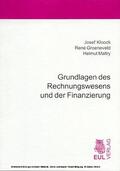 Kloock / Groeneveld / Maltry |  Grundlagen des Rechnungswesens und der Finanzierung | eBook | Sack Fachmedien