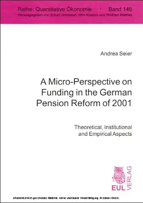 Seier |  A Micro-Perspective on Funding in the German Pension Reform of 2001 | eBook | Sack Fachmedien