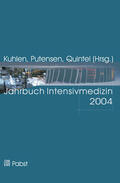 Kuhlen / Putensen |  Jahrbuch Intensivmedizin 2004 | eBook | Sack Fachmedien