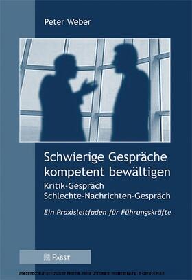 Weber | Schwierige Gespräche kompetent bewältigen | E-Book | sack.de