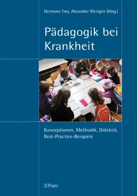 Frey |  Pädagogik bei Krankheit | eBook | Sack Fachmedien