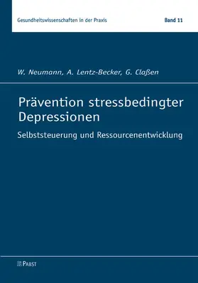 Neumann / Lentz-Becker / Claßen |  Prävention stressbedingter Depressionen | eBook | Sack Fachmedien