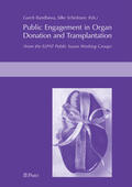 Randhawa / Schicktanz |  Public Engagement  in Organ Donation and Transplantation | eBook | Sack Fachmedien