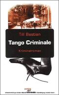 Bastian |  Tango Criminale | eBook | Sack Fachmedien