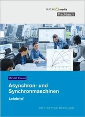Breunig / UG / Kaftan-media |  Asynchron- und Synchronmschinen | eBook | Sack Fachmedien