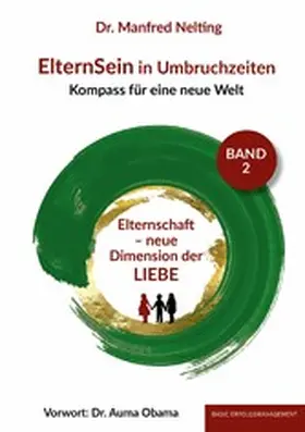 Nelting |  ElternSein in Umbruchzeiten Band 2 | eBook | Sack Fachmedien