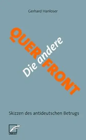 Hanloser |  Die andere Querfront | eBook | Sack Fachmedien