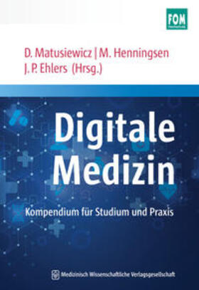 Matusiewicz / Henningsen / Ehlers | Digitale Medizin | E-Book | sack.de