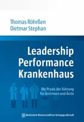 Röhrßen / Stephan |  Leadership Performance Krankenhaus | eBook | Sack Fachmedien