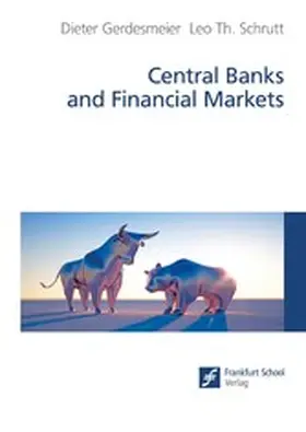 Gerdesmeier / Schrutt |  Central Banks and Financial Markets | eBook | Sack Fachmedien
