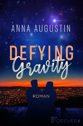 Augustin |  Defying Gravity | eBook | Sack Fachmedien
