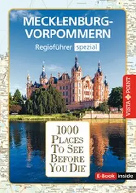 Fründt / Tams / Bode |  1000 Places To See Before You Die - Mecklenburg-Vorpommern | eBook | Sack Fachmedien