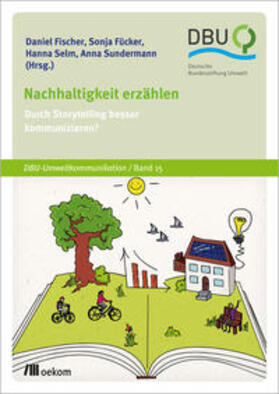 Fischer / Fücker / Selm | Nachhaltigkeit erzählen | E-Book | sack.de