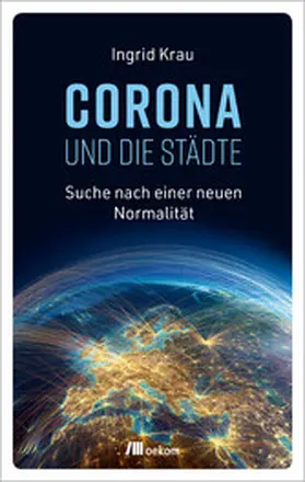 Krau |  CORONA und die Städte | eBook | Sack Fachmedien