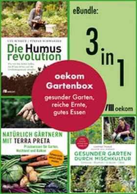 Scheub / Schwarzer / Pfützner |  oekom-Gartenbox | eBook | Sack Fachmedien