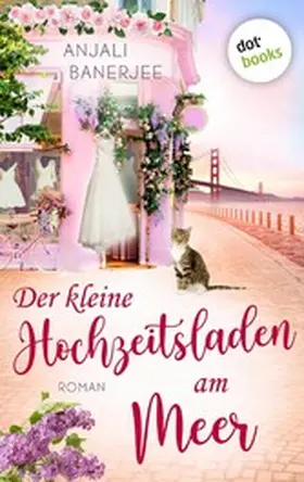 Banerjee |  Der kleine Hochzeitsladen am Meer - oder: Die Herzleserin | eBook | Sack Fachmedien