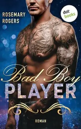 Rogers |  Bad Boy Player | eBook | Sack Fachmedien