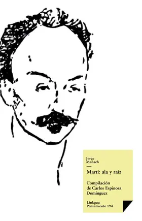 Mañach / Espinosa Domínguez |  Martí: ala y raíz | eBook | Sack Fachmedien