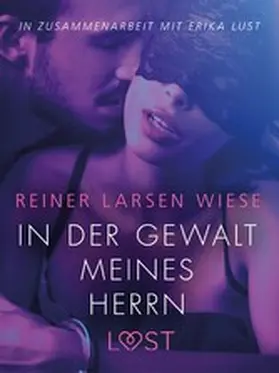 Wiese |  In der Gewalt meines Herrn: Erika Lust-Erotik | eBook | Sack Fachmedien