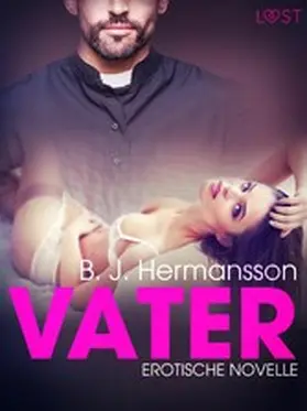 Hermansson |  Vater: Erotische Novelle | eBook | Sack Fachmedien