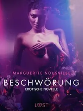 Nousville |  Beschwörung: Erotische Novelle | eBook | Sack Fachmedien