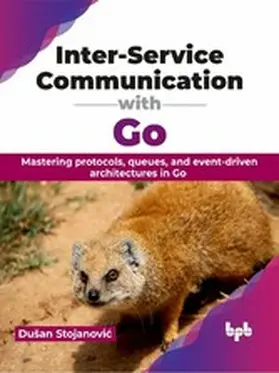 Stojanovic | Inter-Service Communication with Go | E-Book | www.sack.de