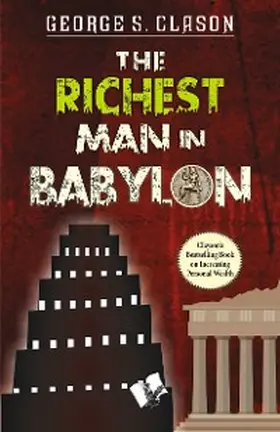 Clason |  The Richest Man In Babylon | eBook | Sack Fachmedien
