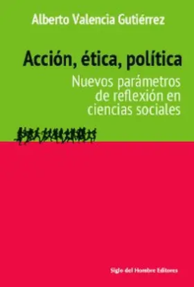 Valencia Gutiérrez | Acción, ética, política | E-Book | www.sack.de