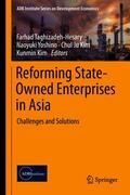Taghizadeh-Hesary / Yoshino / Kim |  Reforming State-Owned Enterprises in Asia | eBook | Sack Fachmedien
