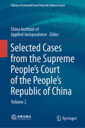  Selected Cases from the Supreme People’s Court of the People’s Republic of China | eBook | Sack Fachmedien