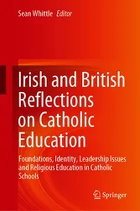 Whittle | Irish and British Reflections on Catholic Education | E-Book | www.sack.de