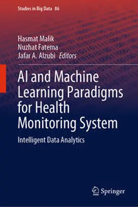 Malik / Fatema / Alzubi |  AI and Machine Learning Paradigms for Health Monitoring System | eBook | Sack Fachmedien