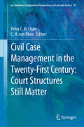 Chan / van Rhee |  Civil Case Management in the Twenty-First Century: Court Structures Still Matter | eBook | Sack Fachmedien