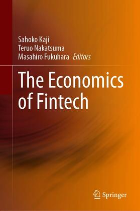Kaji / Nakatsuma / Fukuhara | The Economics of Fintech | E-Book | sack.de