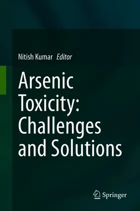 Kumar |  Arsenic Toxicity: Challenges and Solutions | eBook | Sack Fachmedien