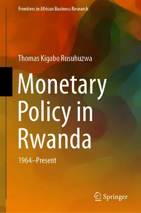 Rusuhuzwa |  Monetary Policy in Rwanda | eBook | Sack Fachmedien