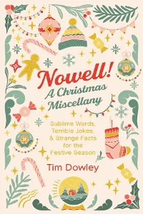 Dowley | Nowell! A Christmas Miscellany | E-Book | www.sack.de