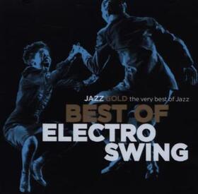  Best Of Electro Swing (Jazz Gold) | Sonstiges |  Sack Fachmedien
