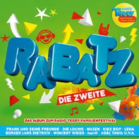  Radio TEDDY: Rabatz die Erste | Sonstiges |  Sack Fachmedien