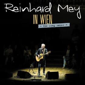  Reinhard Mey: In Wien - The Song Maker | Sonstiges |  Sack Fachmedien