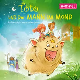  Toto und der Mann im Mon  2: Aufbruch in neue Abenteuer - Das Hörspiel | Sonstiges |  Sack Fachmedien