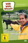  Willi will's wissen - Wo zeigen Pferde, was sie können? / Wer fängt die wilde Pferdeherde? | Sonstiges |  Sack Fachmedien