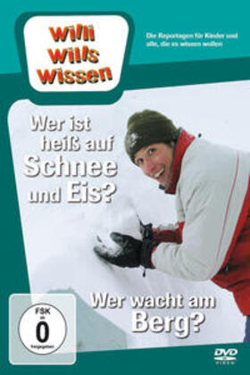 Wege / Rebel | Willi will's wissen - Wer ist heiß auf Schnee & Eis? / Wer wacht am Berg? | Sonstiges |  | sack.de