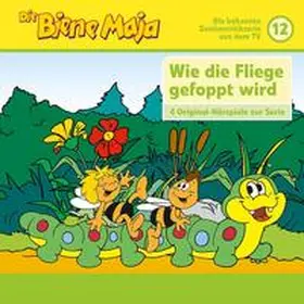 Storeck / Bonsel |  12: Wie Die Fliege Gefoppt Wird/+ | Sonstiges |  Sack Fachmedien